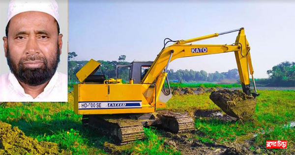 বক্তাবলীতে ভেকু লাগিয়ে কাটা হচ্ছে নিরীহ মানুষের চাষের জমি