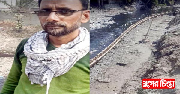 এগিয়ে চলছে কবির দেওয়ানের খাল দখল করে মার্কেট তৈরির কাজ